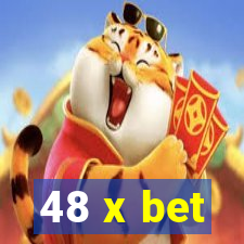 48 x bet